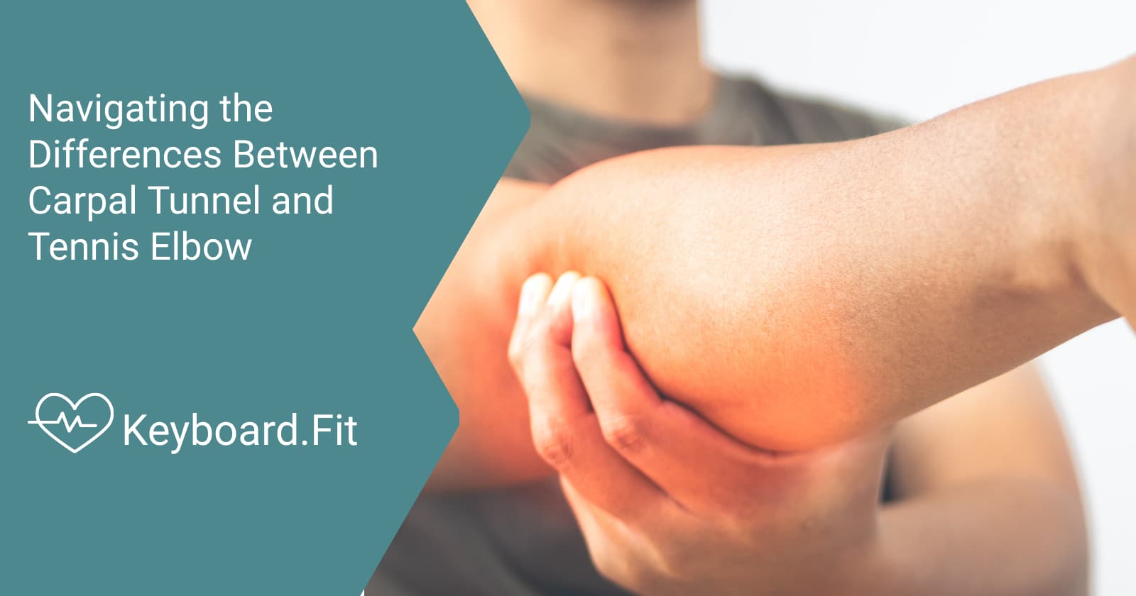 Wrist vs. Elbow Navigating the Differences Between Carpal Tunnel and Tennis Elbow Keyboard.Fit