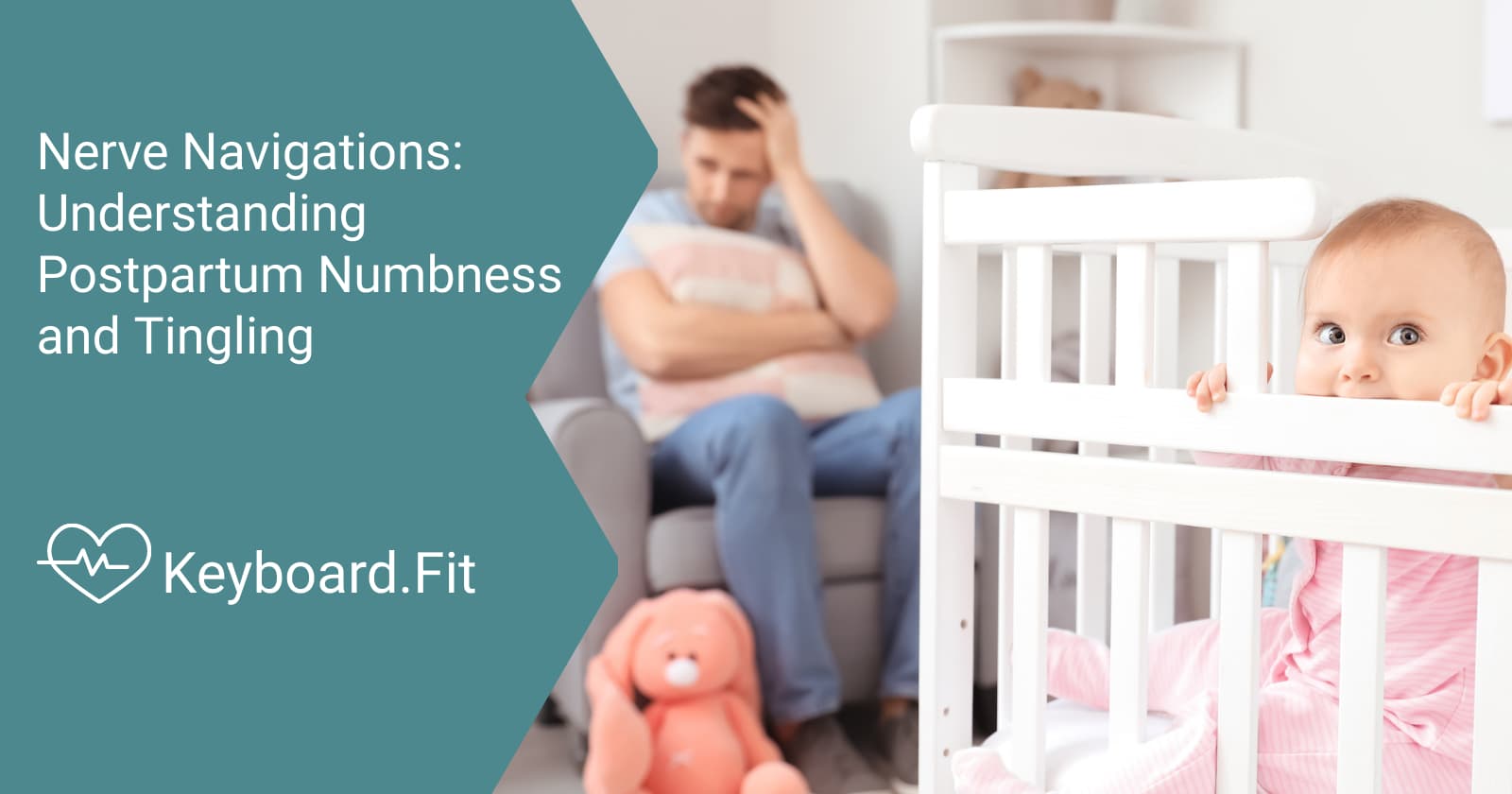 Nerve Navigations Understanding Postpartum Numbness and Tingling Keyboard.Fit